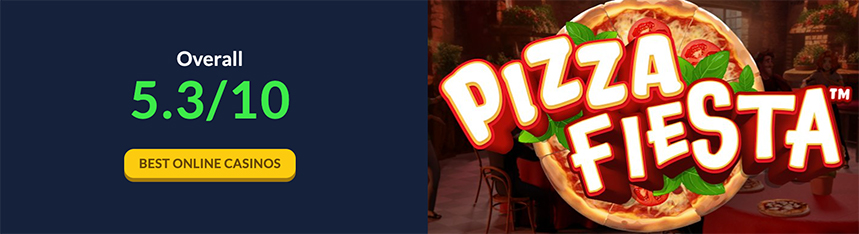 Pizza Fiesta Slot Review